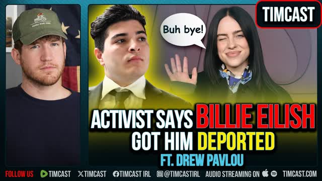 Activist Says BILLIE EILISH Got Him DEPORTED ft. Drew Pavlou