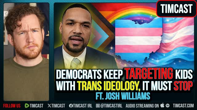 Democrats Keep TARGETING Kids With Trans Ideology, It MUST STOP ft. Josh Williams