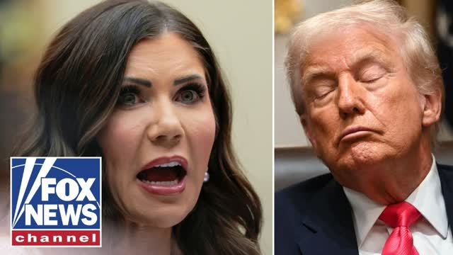 'IT WAS TIME': Noems DRAMA was a distraction, source tells Fox News