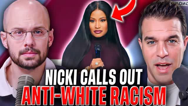 Nicki Minaj Calls Out Anti White Racism