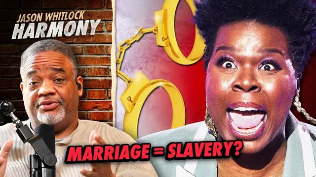 THIS Crazed "Comedian" just Compared Marriage to SLAVERY... | Jason Whitlock Reacts