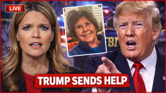 ? RANSOM NOTE? Savannah Guthrie�s Mother Case Takes Dark Turn. Trump Steps In