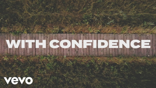 Sanctus Real - Confidence (Official Lyric Video)