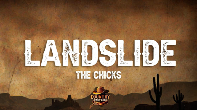 The Chicks - Landslide (Lyrics)
