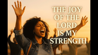 The Joy of the Lord Is My Strength – Celebrate God with Joyful Highlife Praise