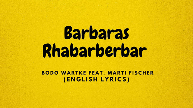 Barbaras Rhabarberbar - Bodo Wartke .ft  Marti Fischer | English Lyrics