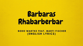 Barbaras Rhabarberbar - Bodo Wartke .ft  Marti Fischer | English Lyrics