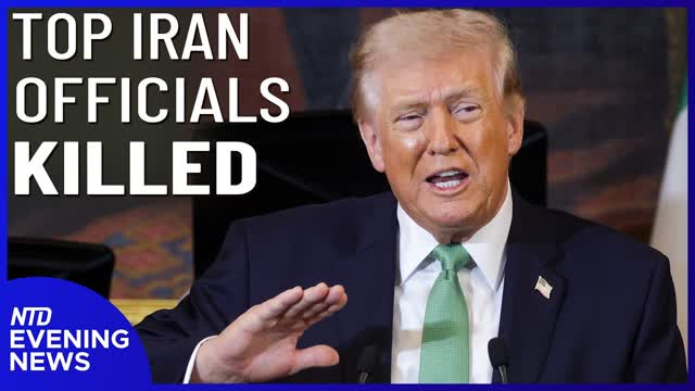 Trump Says 2 Top Iran Leaders Killed, Postpones Trip to Beijing | NTD Evening News (Mar. 17)