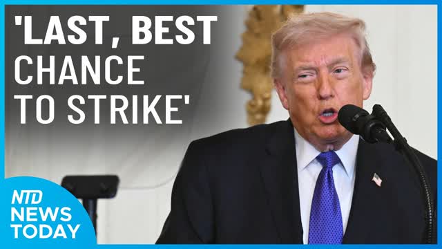 Trump: �Our Last, Best Chance to Strike� Iran; Israel Targets Hezbollah | NTD News Today March. 2