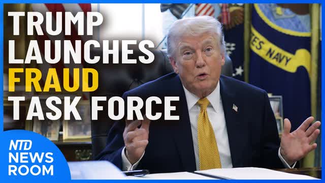 Pres. Trump Launches Fraud Task Force; Trump-Xi Meeting May Be Delayed | NTD Newsroom (March 16)