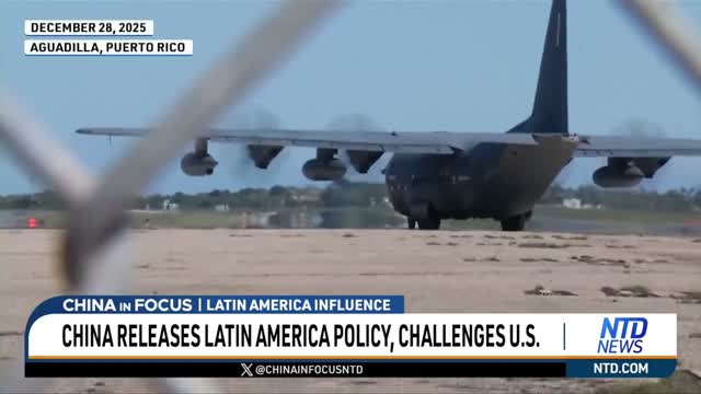 China Unveils Latin America Policy Paper and Challenges US Influence