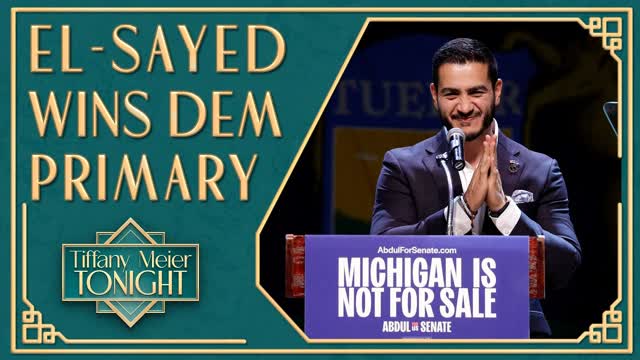 El-Sayed Wins Michigan Democratic Senate Primary | Tiffany Meier Tonight Full Broadcast (August 5)