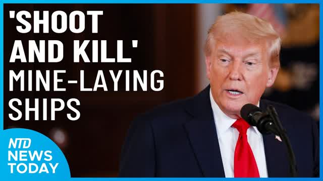Trump: 'Shoot and Kill' Mine-laying Ships; WH Accuses China of AI Theft | NTD News Today April 23
