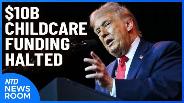 $10B Federal Childcare Funding Halting; Fraud Investigation Into California | NTD Newsroom (Jan. 6)