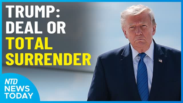 Trump to Iran: Deal or Total Surrender; GOP Holdouts Agree to Back Blanche | NTD News Today Aug 3
