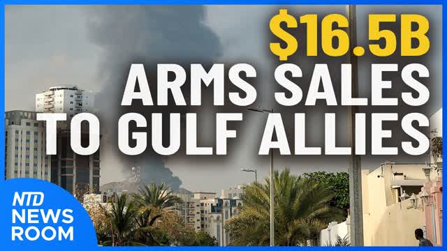 $16B Arms Sales To Gulf Allies; US May Remove Sanctions On Iran Oil At Sea | NTD Newsroom (March 19)