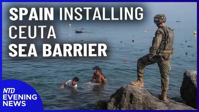 Spain Installing Sea Barrier; DOJ Moves to Drop Charges | NTD Evening News (Aug. 1)
