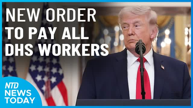 Trump to Sign Order to Pay DHS Employees; U.S. Crude Oil Hits $110 | NTD News Today (April 2)