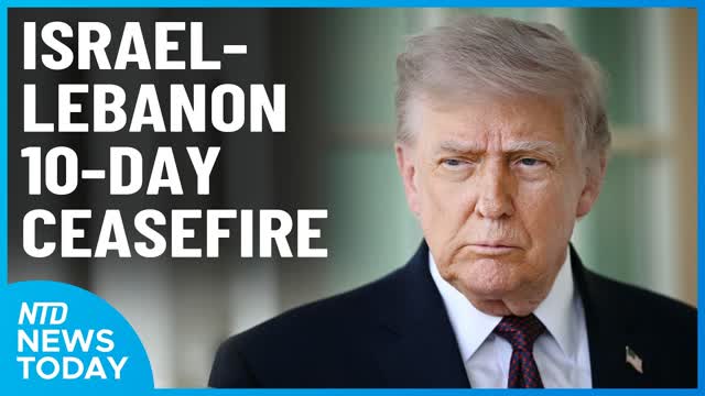 Trump: Israel, Lebanon Agree 10-day Ceasefire; RFK Jr. Testifies | NTD News Today (April 16)