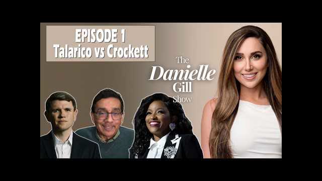 The Danielle Gill Show Episode 1 - Talarico vs Crockett
