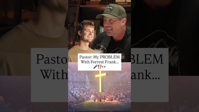 Pastor: My PROBLEM With Forrest Frank
