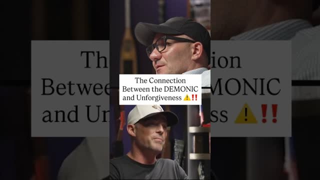 Connection Between the DEMONIC and Unforgiveness