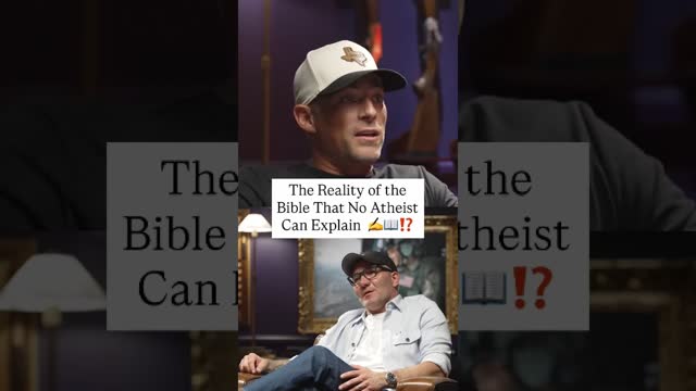 The Reality of the Bible That No Atheist Can Explain