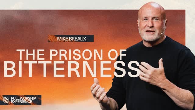How to Forgive Someone Who Hurt You | Pastor Mike Breaux | Full Worship Experience
